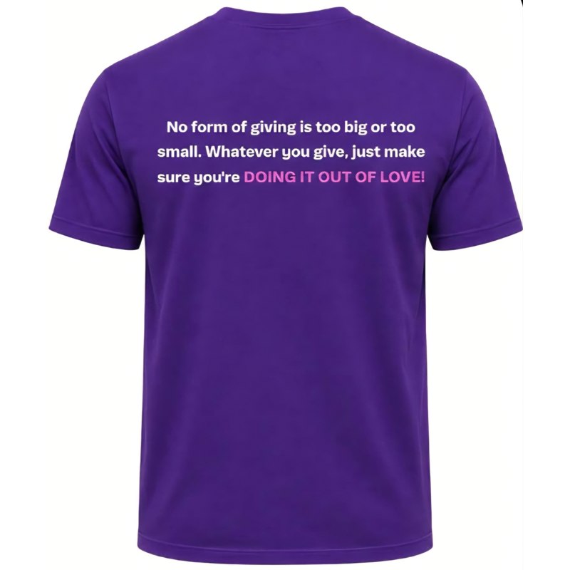 Doing It Out of Love purple t-shirt back